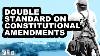 Democrats Double Standard On Constitutional Amendments