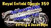 Royal Enfield Class Ic 350 Fitting The Hitchcocks Decat Pipe And Performance Camshaft Test